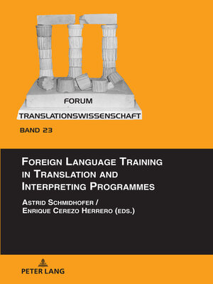 cover image of Foreign Language Training in Translation and Interpreting Programmes